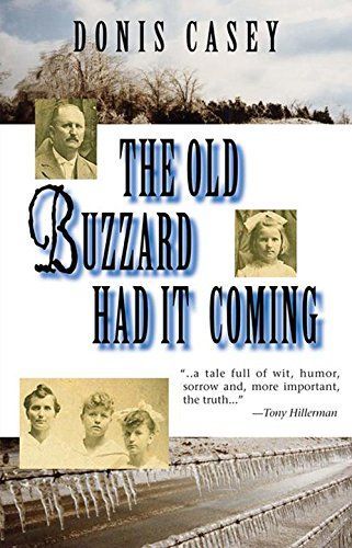 The Old Buzzard Had it Coming