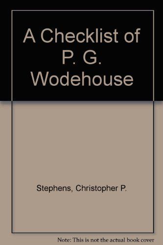 A Checklist of P. G. Wodehouse