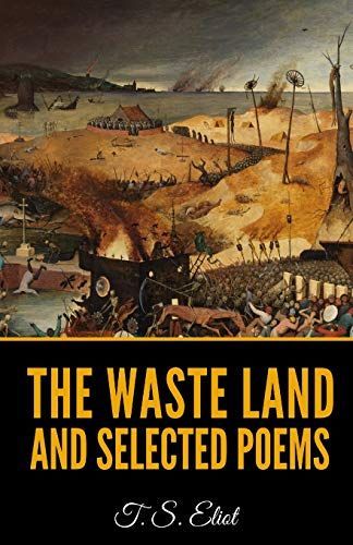The Waste Land And Selected Poems