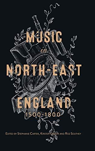 Music in North-east England, 1500-1800