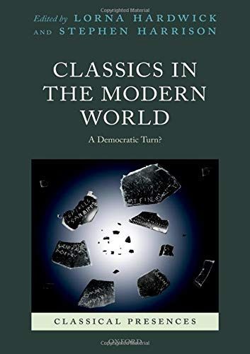 Classics in the Modern World