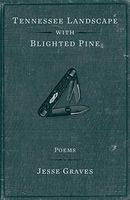 Tennessee Landscape with Blighted Pine