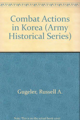 Combat Actions in Korea