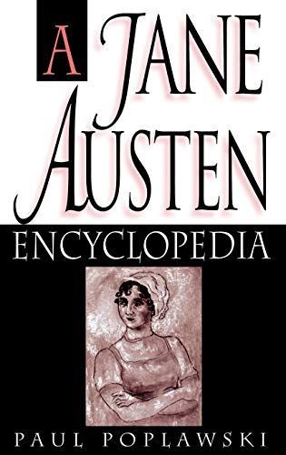 A Jane Austen Encyclopedia