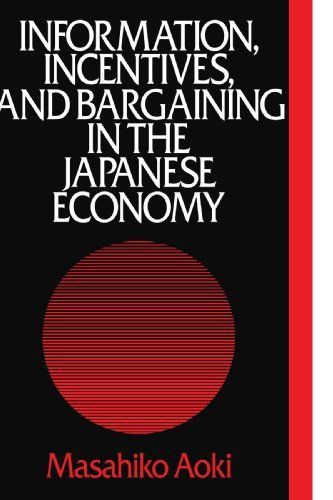 Information, Incentives and Bargaining in the Japanese Economy