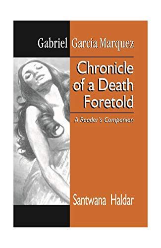 Chronicle Of A Death Foretold: A Reader`s Companion