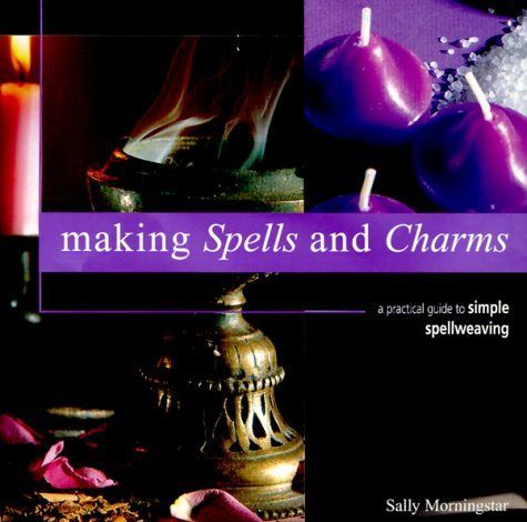 Making Spells and Charms