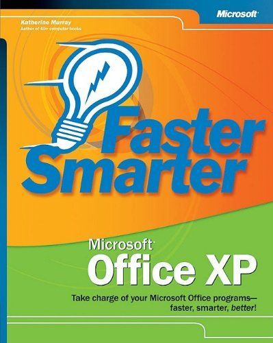 Faster Smarter Microsoft Office XP