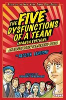 The Five Dysfunctions of a Team, Manga Edition