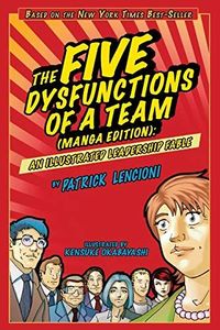 The Five Dysfunctions of a Team, Manga Edition