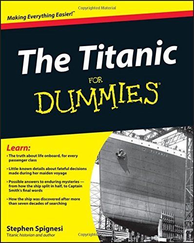 The Titanic For Dummies