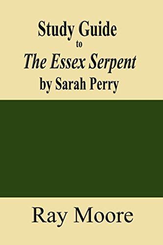 Study Guide to the Essex Serpent by Sarah Perry