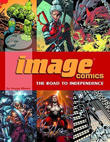 Image Comics: The Road to Independence