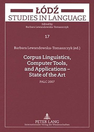 Corpus Linguistics, Computer Tools, and Applications - State of the Art