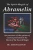 The Spirit-Magick of Abramelin