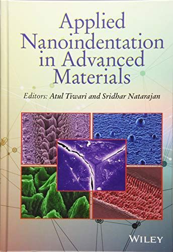 Applied Nanoindentation in Advanced Materials