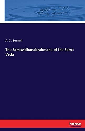 The Samavidhanabrahmana of the Sama Veda