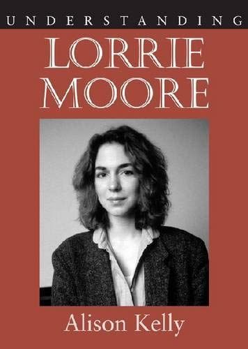 Understanding Lorrie Moore