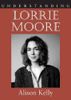 Understanding Lorrie Moore