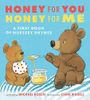 Honey for You, Honey for Me: a First Book of Nursery Rhymes