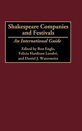 Shakespeare Companies and Festivals