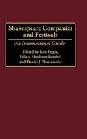 Shakespeare Companies and Festivals