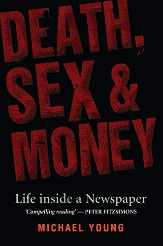 Death, Sex & Money