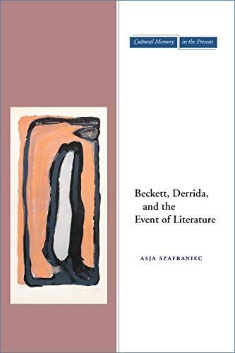 Beckett, Derrida, and the Event of Literature