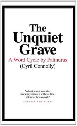 The Unquiet Grave: A Word Cycle by Palinurus