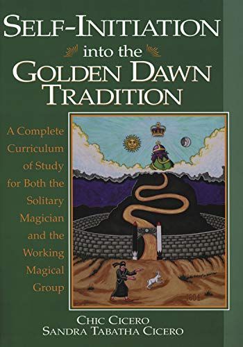 Self-Initiation Into the Golden Dawn Tradition