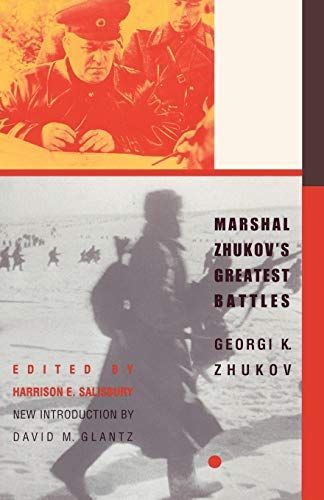 Marshal Zhukov's Greatest Battles