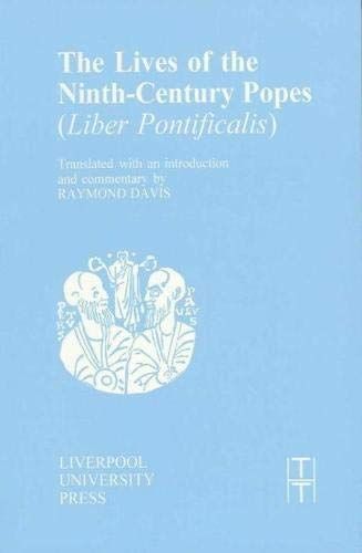 The Lives of the Ninth-century Popes (Liber Pontificalis)