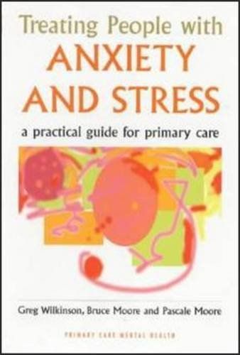 Treating People with Anxiety and Stress