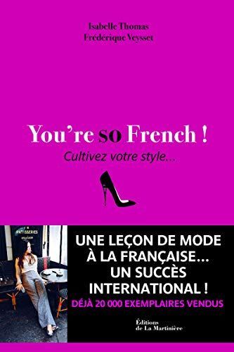 You're so French !