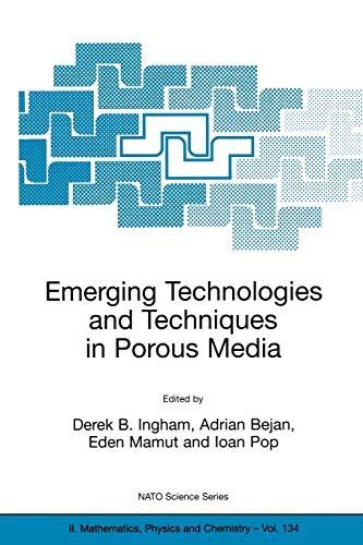 Emerging Technologies and Techniques in Porous Media