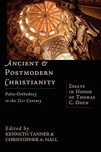 Ancient & Postmodern Christianity