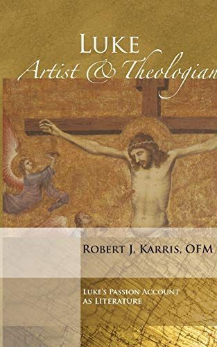 Luke: Artist and Theologian