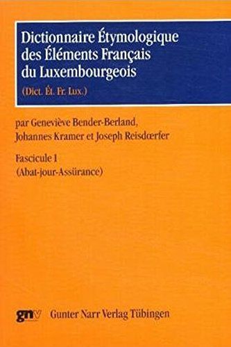 Dictionnaire étymologique des éléments français du luxembourgeois (Dict. Ét. Fr. Lux.)