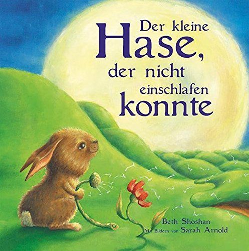 Der kleine Hase, der nicht einschlafen konnte