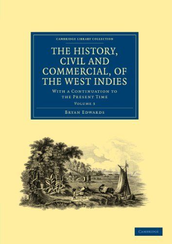 The History, Civil and Commercial, of the West Indies