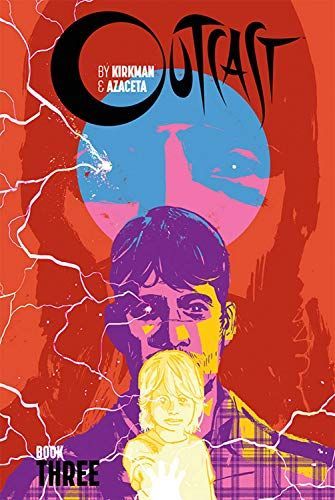 Outcast by Kirkman & Azaceta