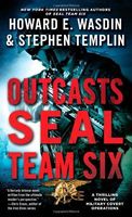 Outcasts: A SEAL Team Six Novel