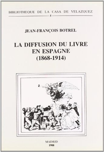 La diffusion du livre en Espagne, 1868-1914