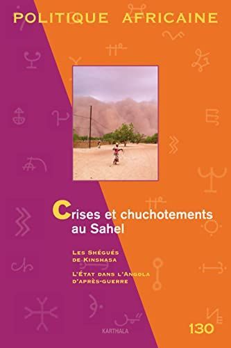 Crises et chuchotements au Sahel