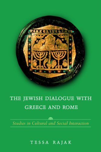 The Jewish Dialogue With Greece and Rome