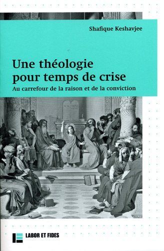 Une théologie pour temps de crise