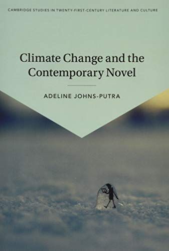 Climate Change and the Contemporary Novel