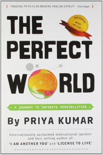 The Perfect World - A Journey To Infinite Possibilities.