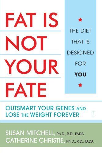 Fat Is Not Your Fate