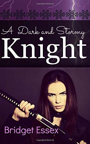 A Dark and Stormy Knight